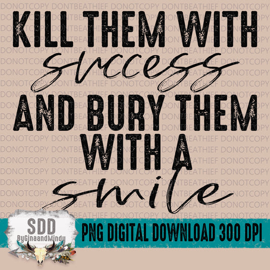 Kill Them With Success Bundle