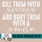 Kill Them With Success Bundle