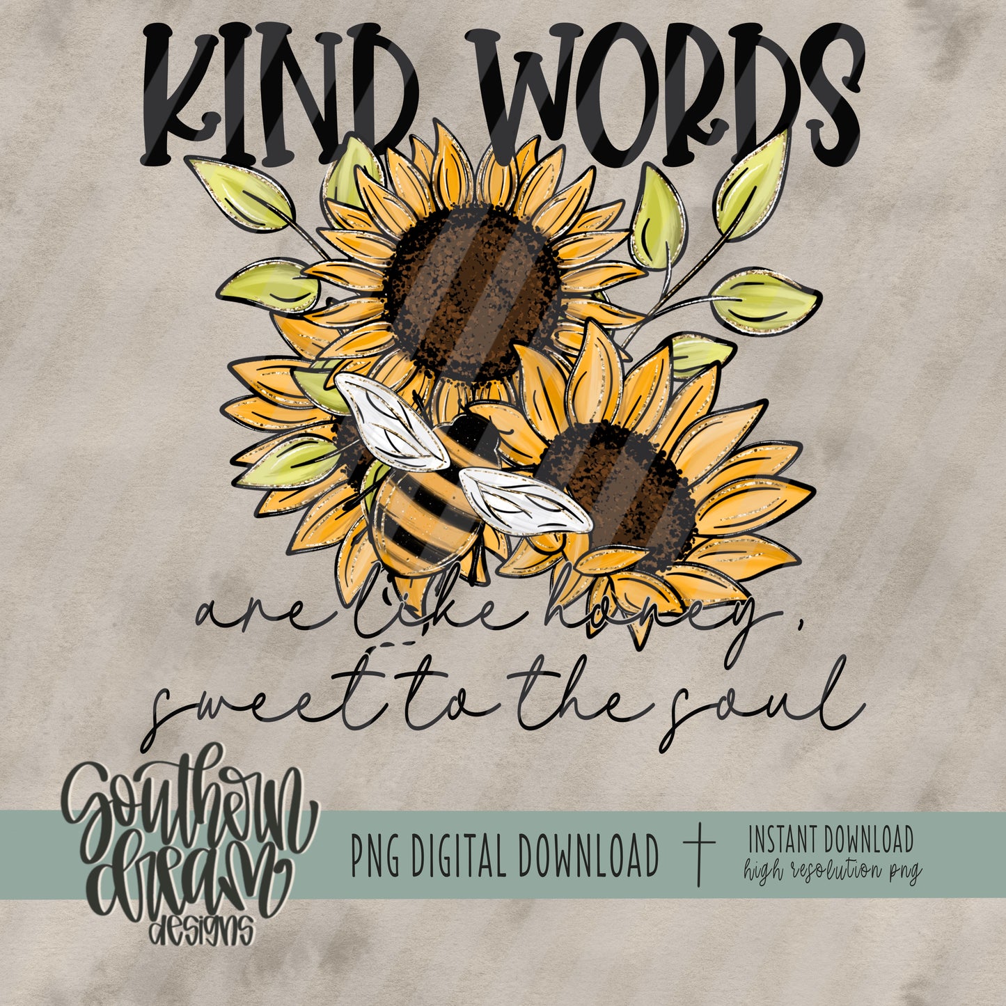Kind Words Are Like Honey