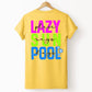 Lazy Sun Pool Days