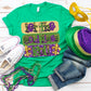 Let the Good Times Roll; Mardi Gras