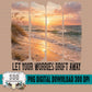 Let Your Worries Drift Away