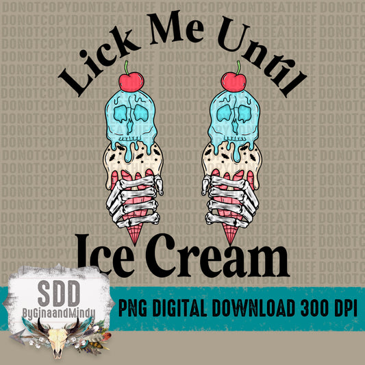 Lick Me Until Ice Cream