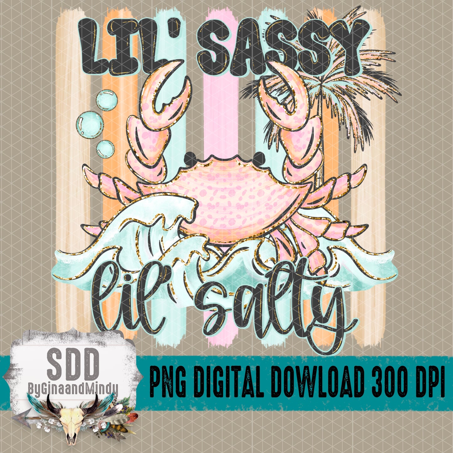Lil' Sassy Lil' Salty