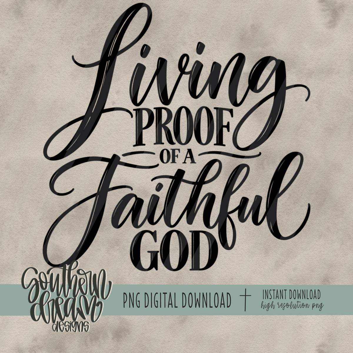 Living Proof of a Faithful God