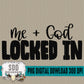 me + God LOCKED IN Bundle