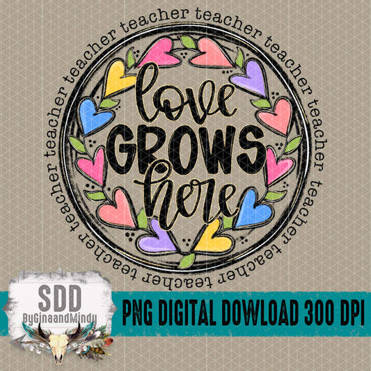 Love Grows Here; Teacher