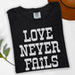 Love Never Fails Single Color Bundle