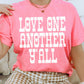 Love One Another Y'all Single Color Bundle