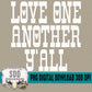 Love One Another Y'all Single Color Bundle