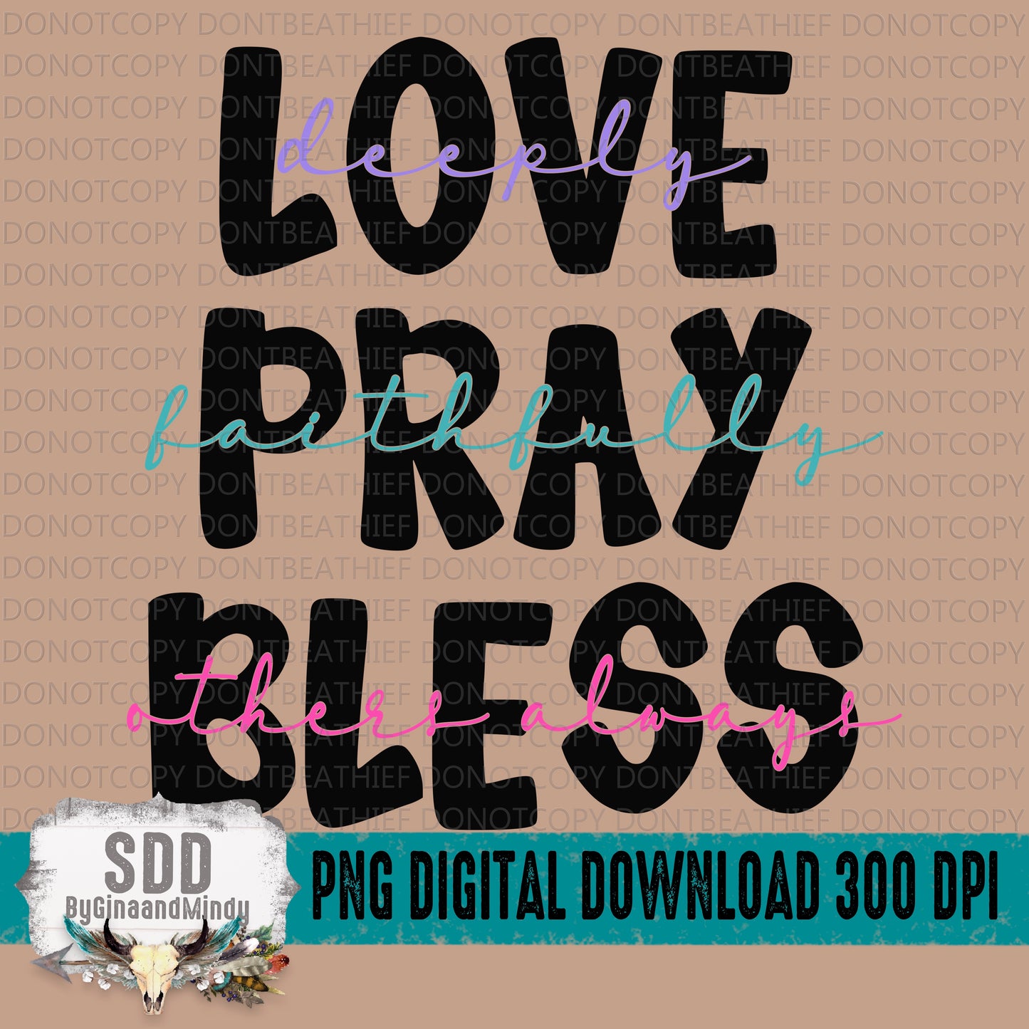 Love Pray Bless