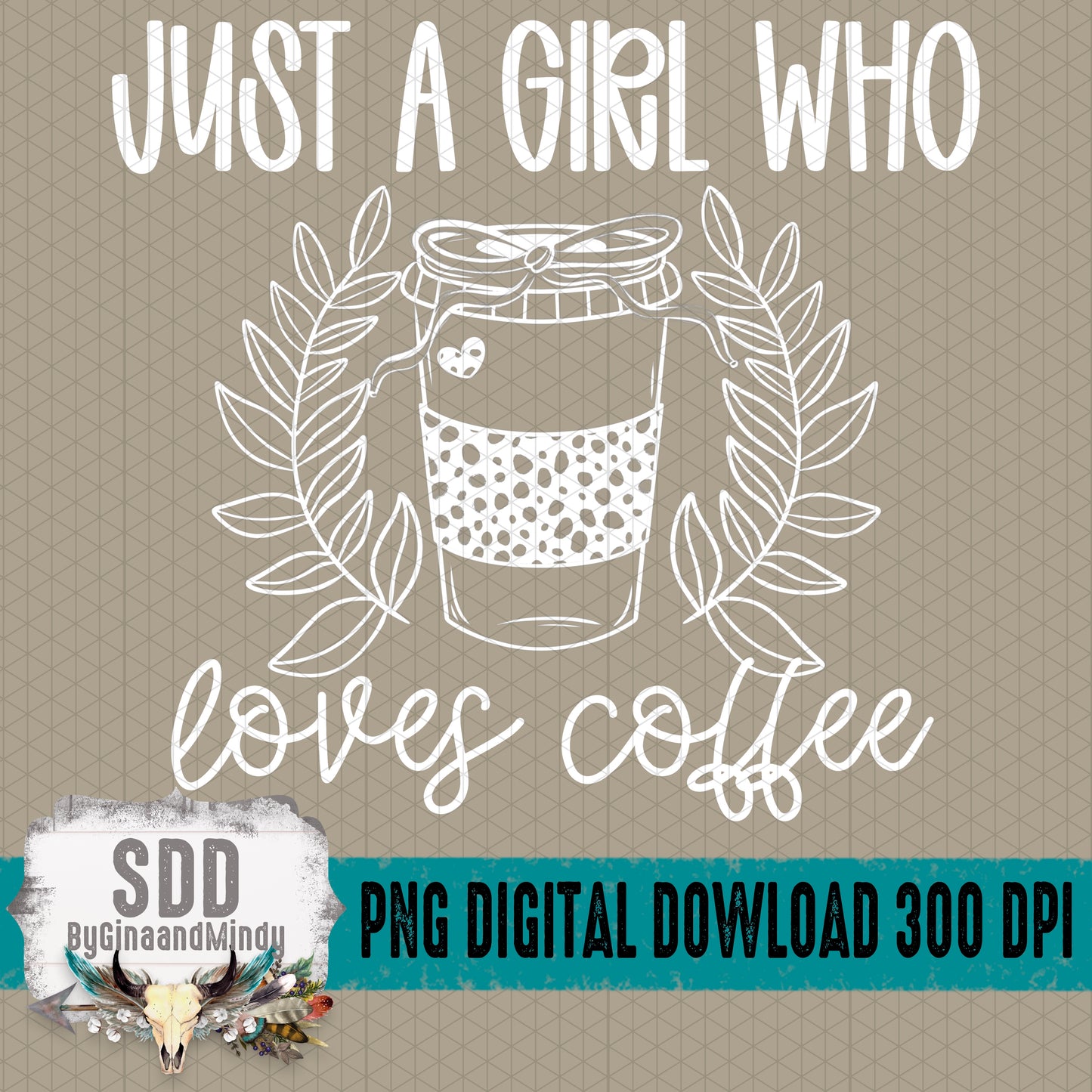 Just a Girl Collection Bundle; Loves Coffee