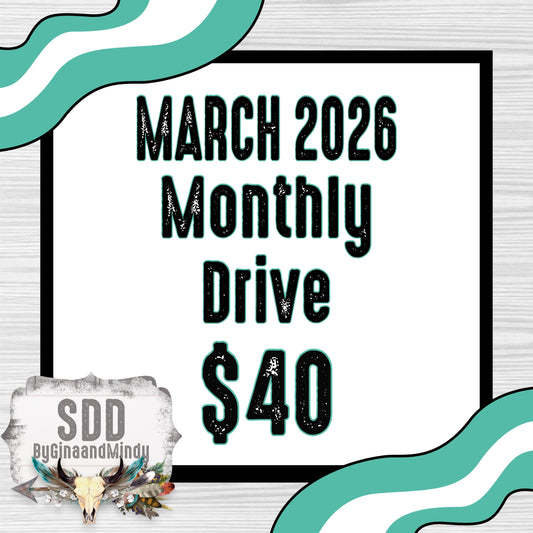 2026 March Monthly Drive