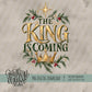 Make Room The King is Coming Bundle