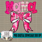 Coquette Valentines Day; Mama