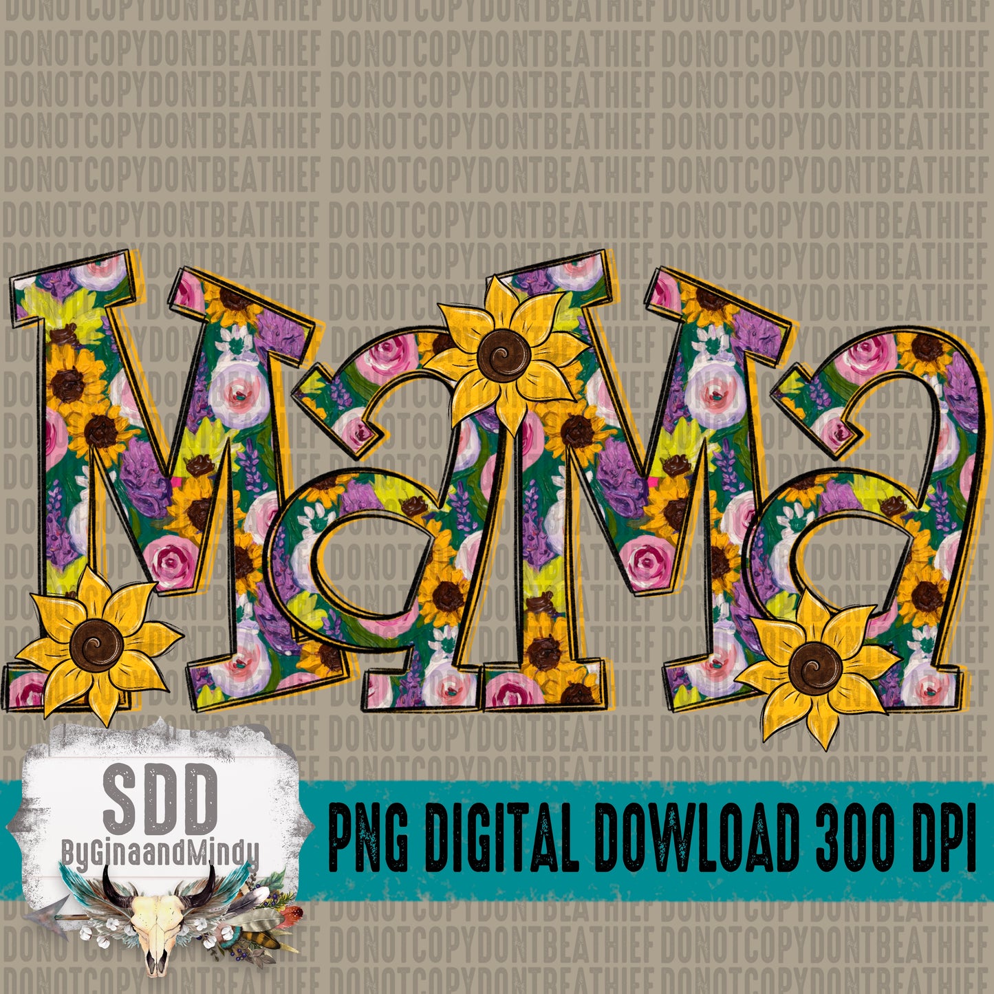Floral Sunflowers; Mama