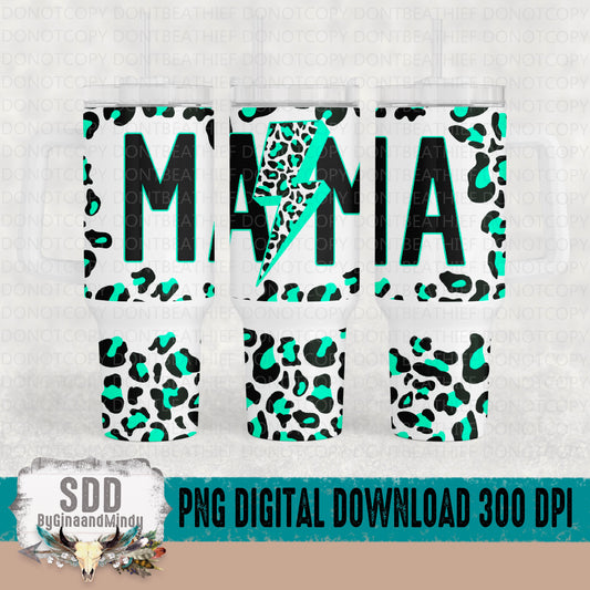 Mama Leopard Turquoise 40 oz Tumbler Digital Design