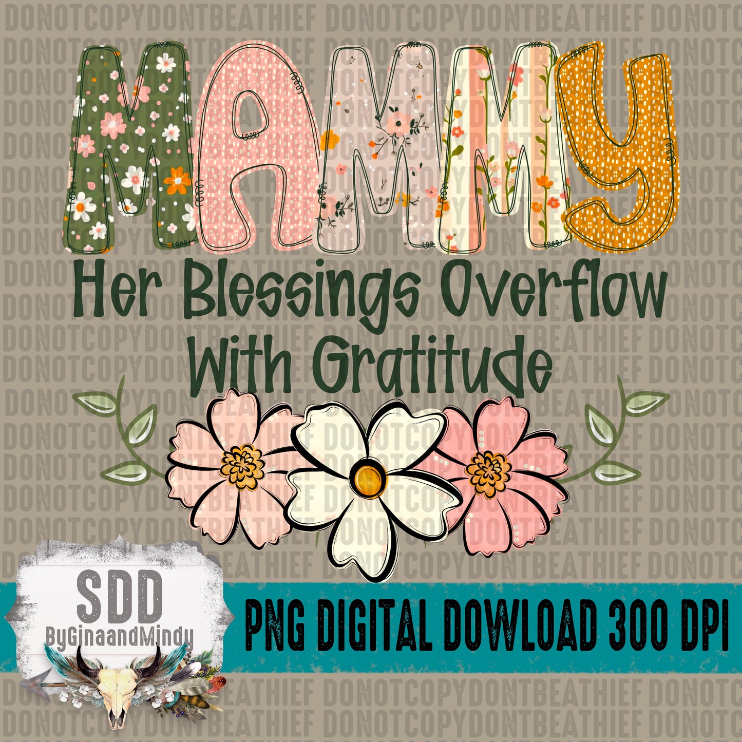 Boho Floral; Mammy