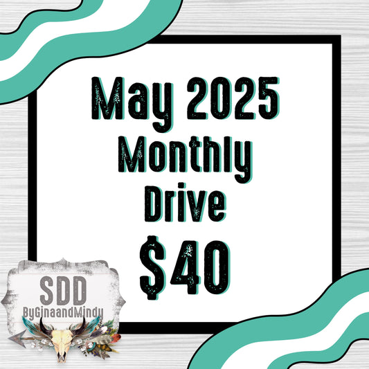 2025 May Monthly Drive