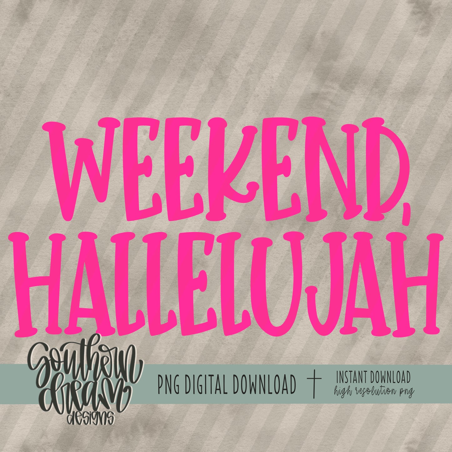 WEEKEND, HALLELUJAH Bundle