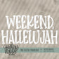 WEEKEND, HALLELUJAH Bundle