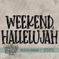 WEEKEND, HALLELUJAH Bundle