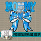 Blue Coquette Valentines Day; Mommy