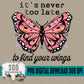 It's Never Too Late to find your wings