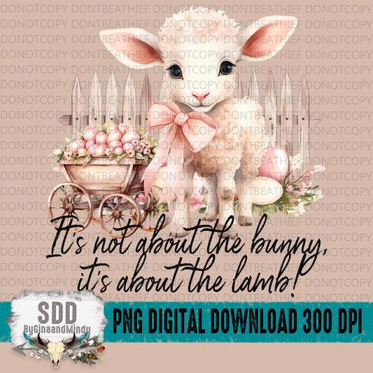It's Not about the Bunny It's About the Lamb