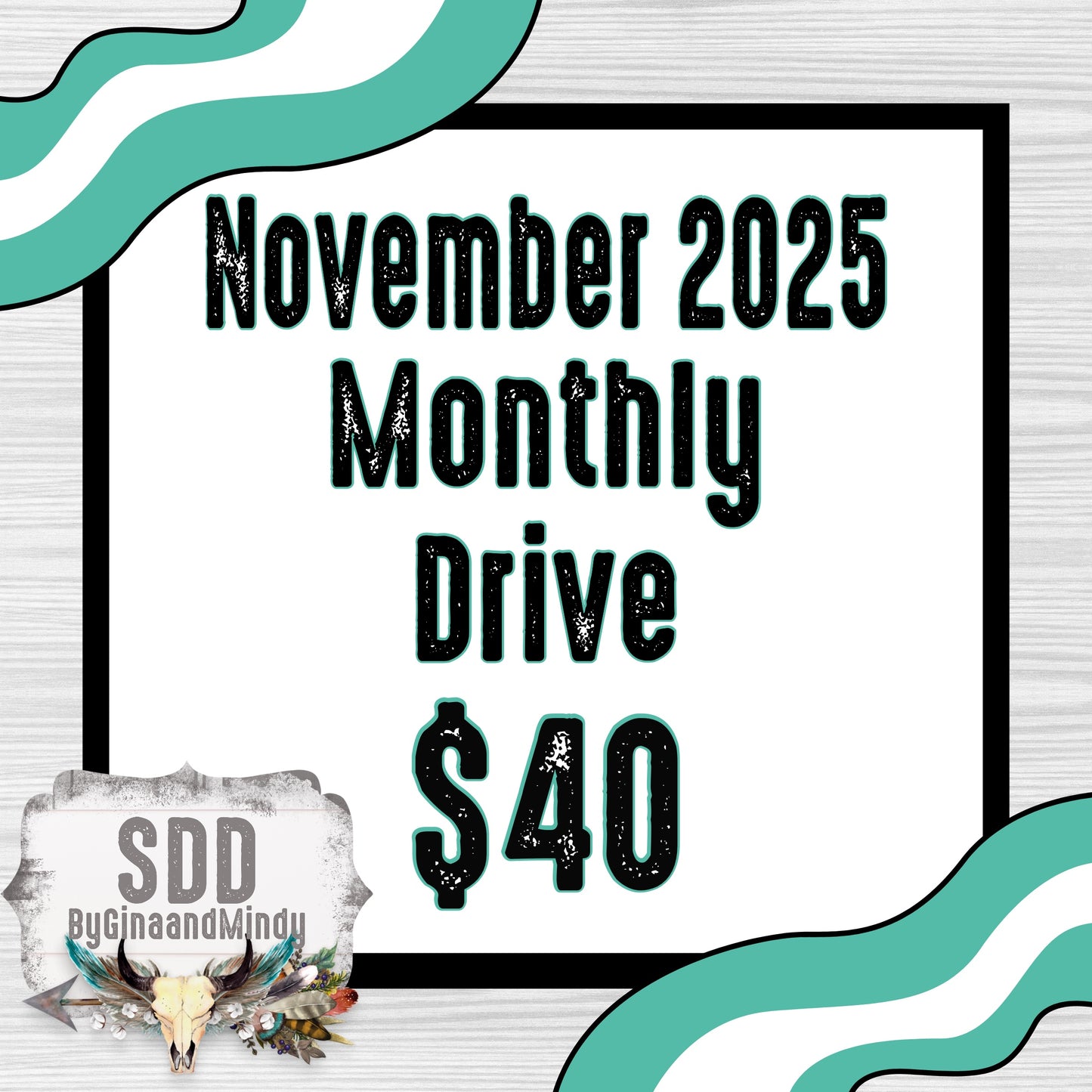 2025 November Monthly Drive