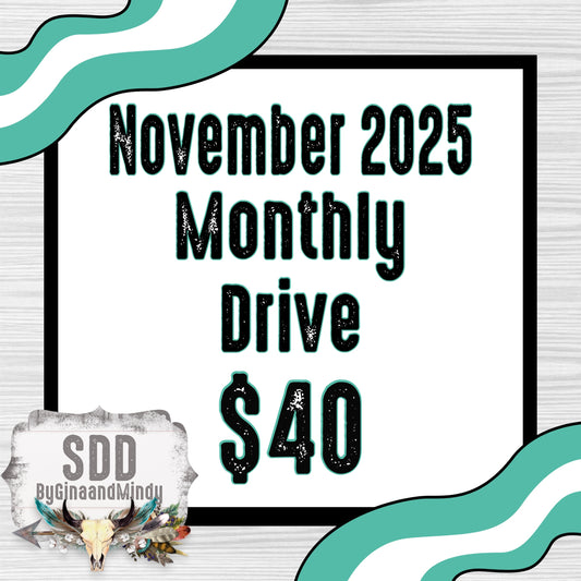 2025 November Monthly Drive