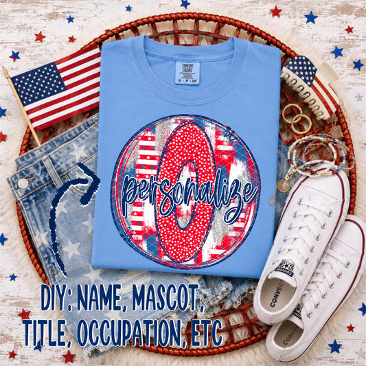 Patriotic Brush Strokes Circle DIY/Personalize; O