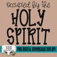 Occupied by The Holy Spirit