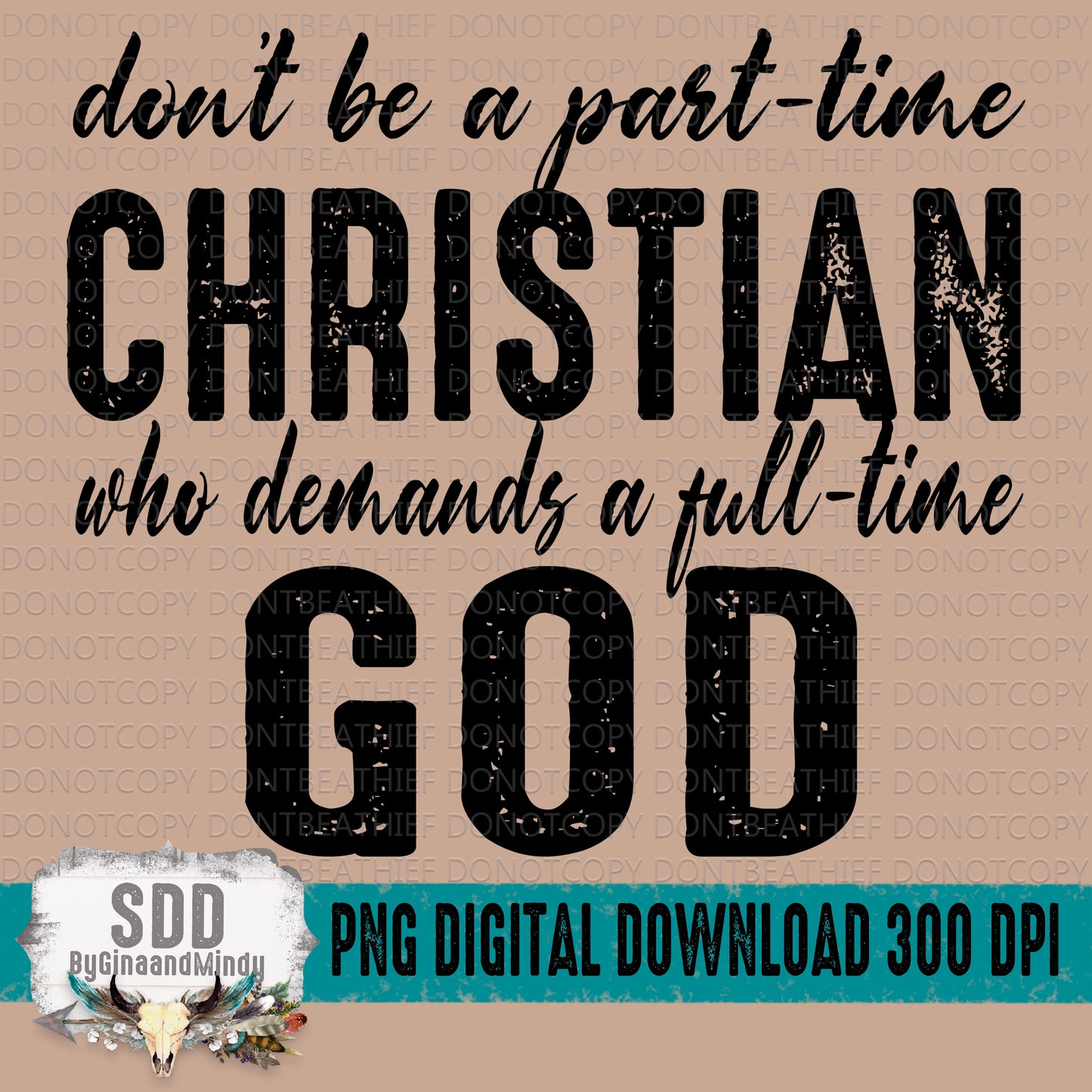 Part-Time Christian Full-Time God Bundle