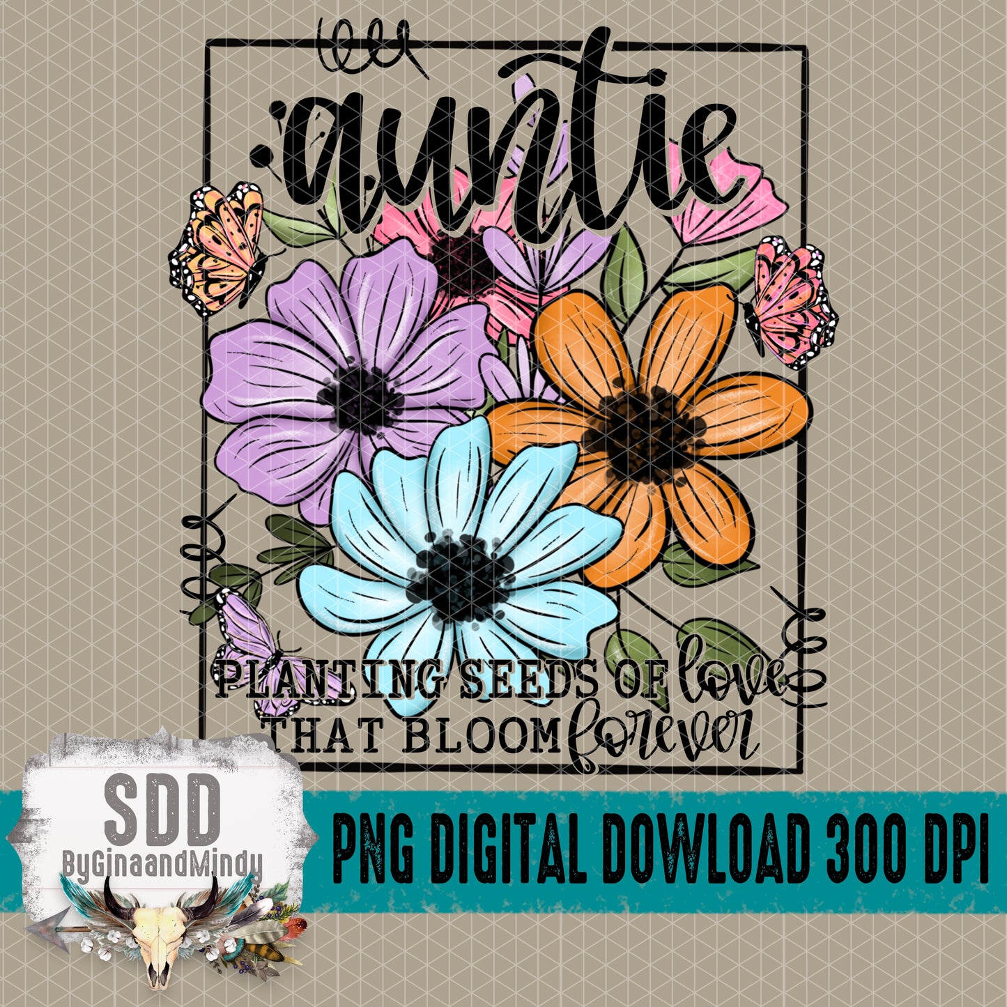 Seeds of Love Collection; Auntie