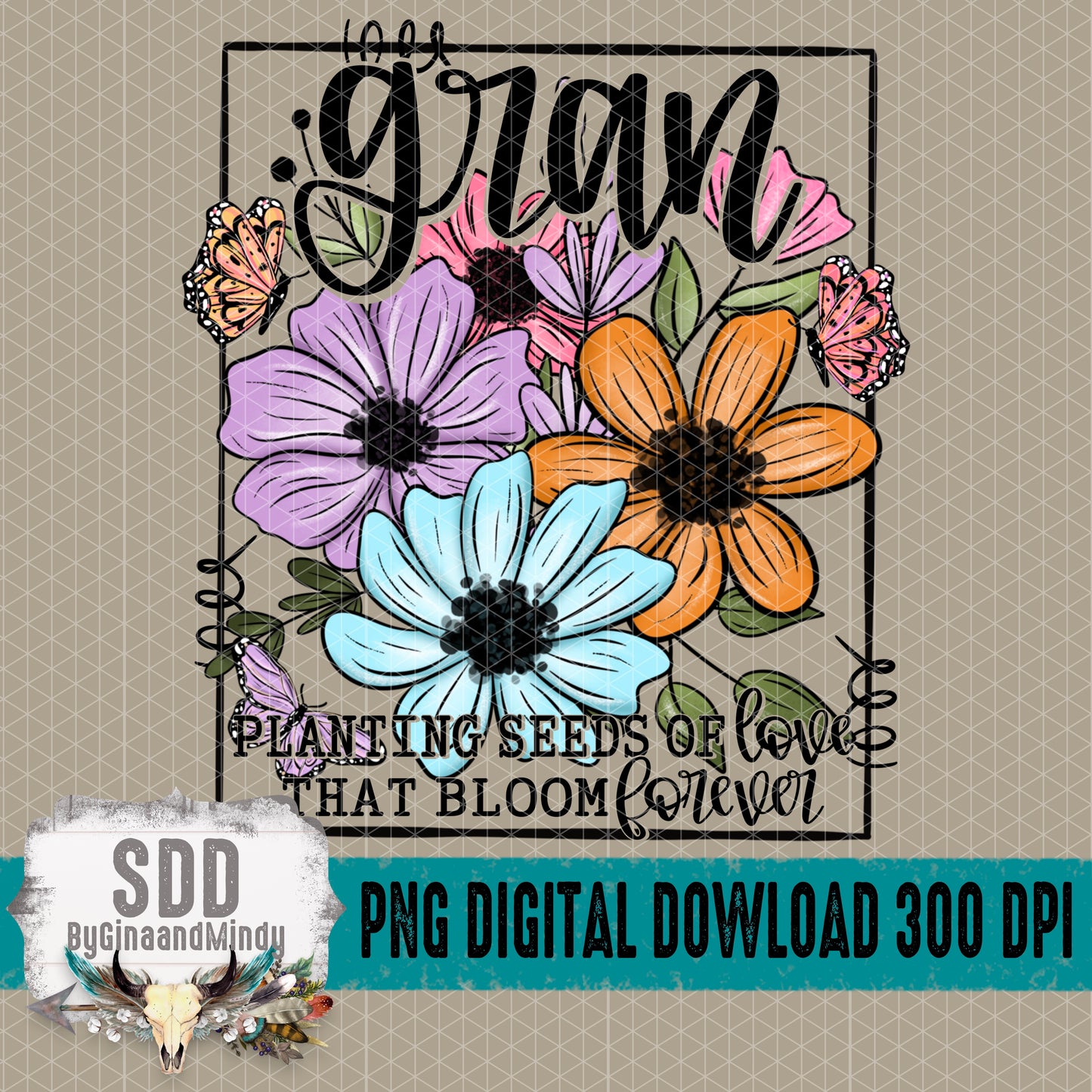 Seeds of Love Collection; Gran
