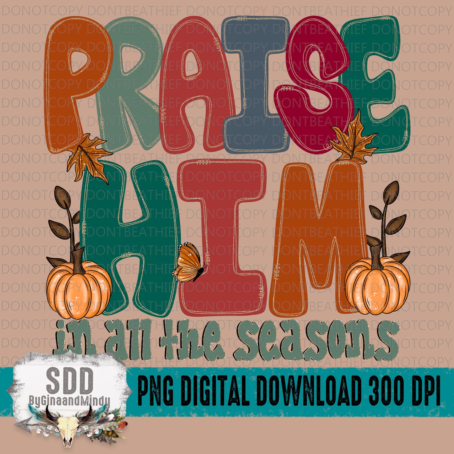 Praise Him Fall Pumpkins