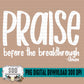 Praise Before the Breakthrough Bundle