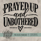 Prayed Up and Unbothered Bundle