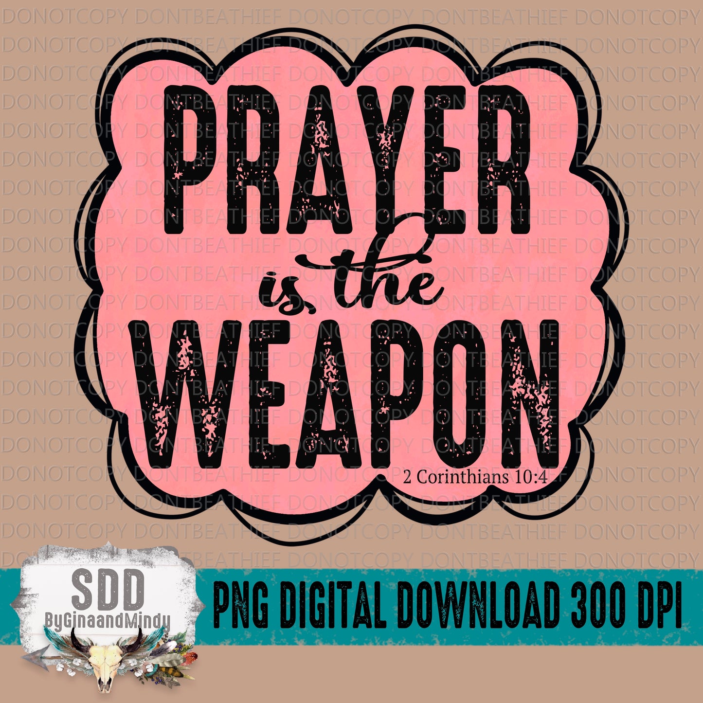 Prayer is the Weapon