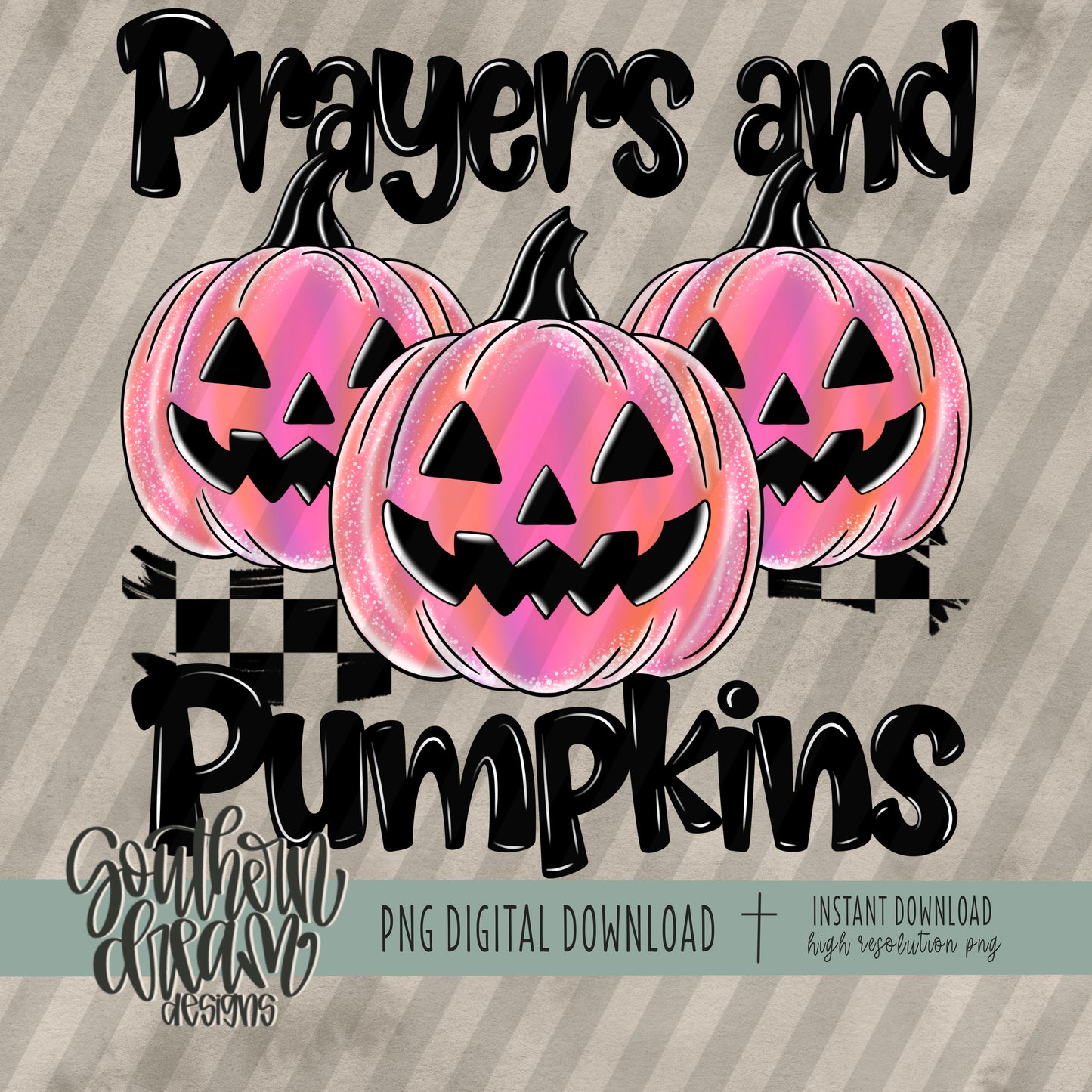 Prayers and Pumpkins; Pink