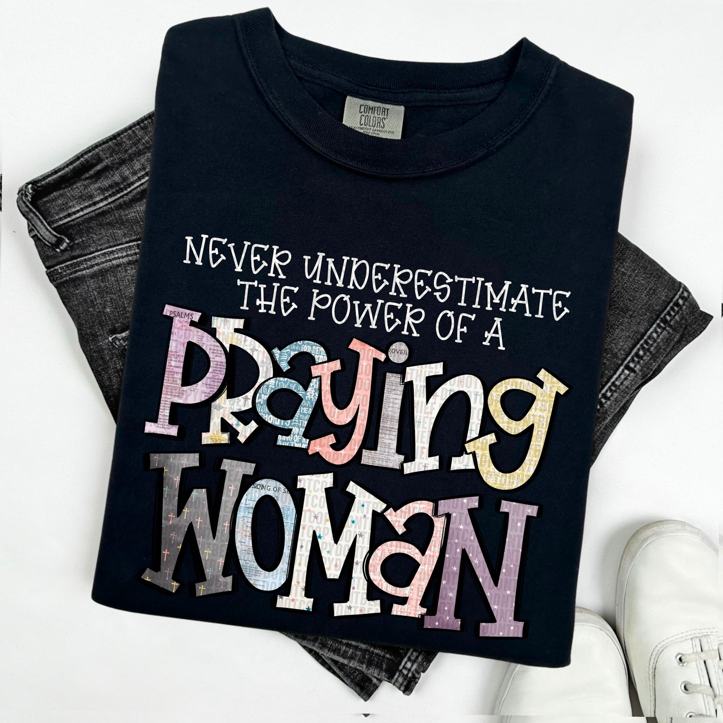 Never Underestimate the Power of a Praying Woman Bundle