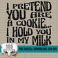 Pretend You Are a Cookie... Bundle