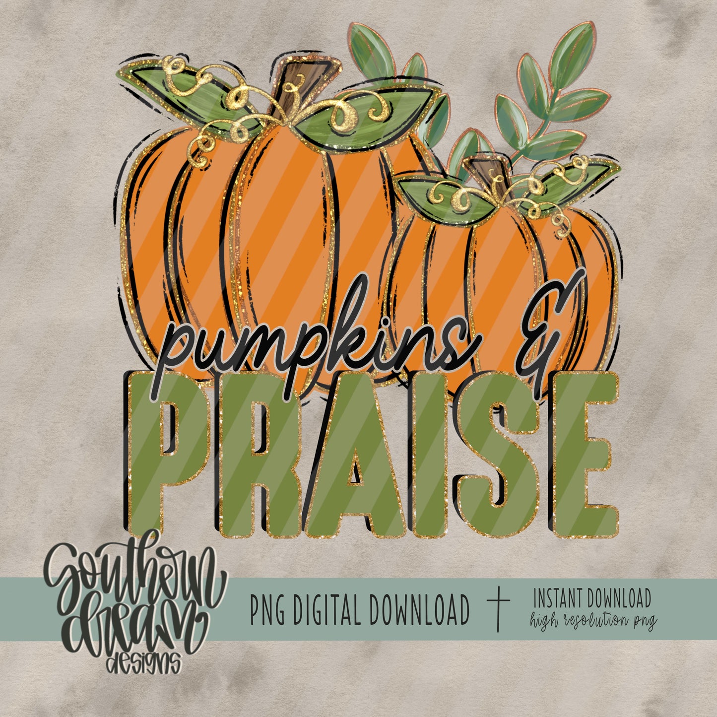 Pumpkins & Praise