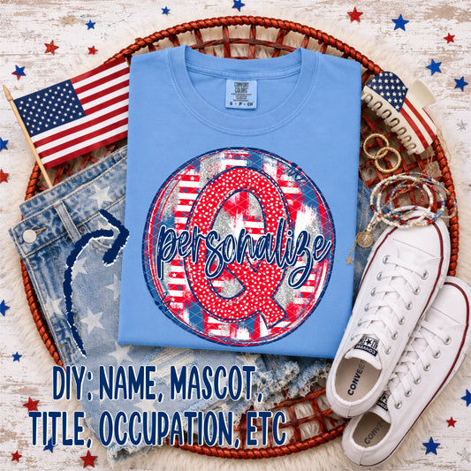 Patriotic Brush Strokes Circle DIY/Personalize; Q