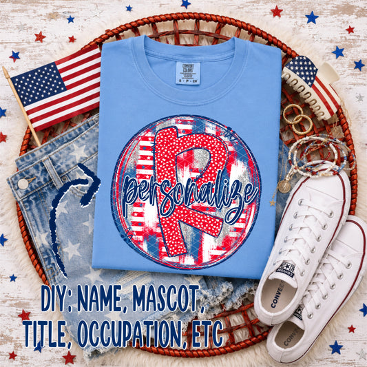 Patriotic Brush Strokes Circle DIY/Personalize; R