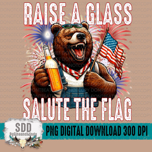 Raise a Glass Salute the Flag