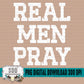 Real Men Pray Bundle