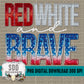 Red White & Brave Bundle