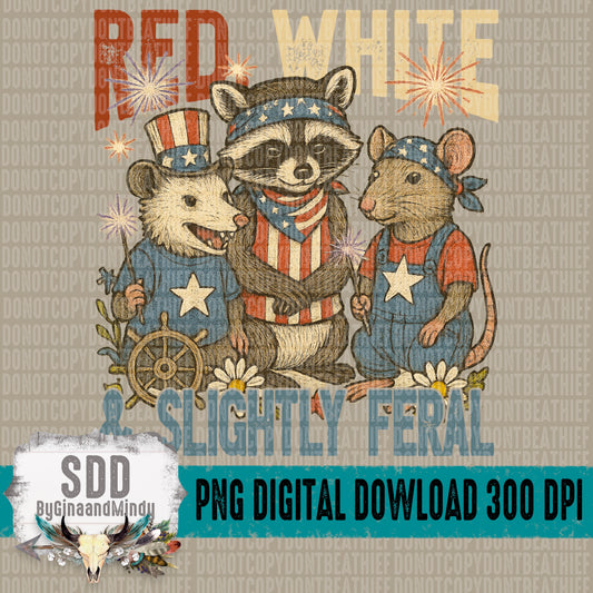 Red White & Slightly Feral